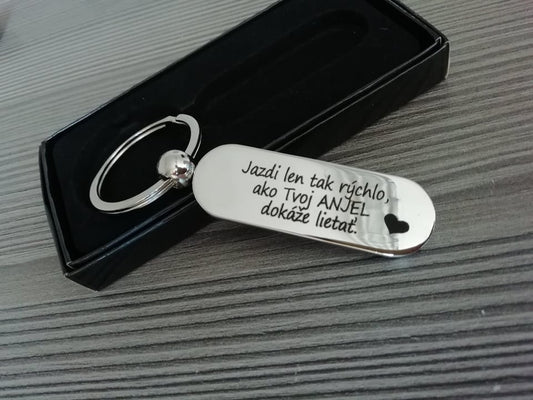Kľúčenka P035-Jazdi len tak rýchlo, ako Tvoj anjel dokáže lietať