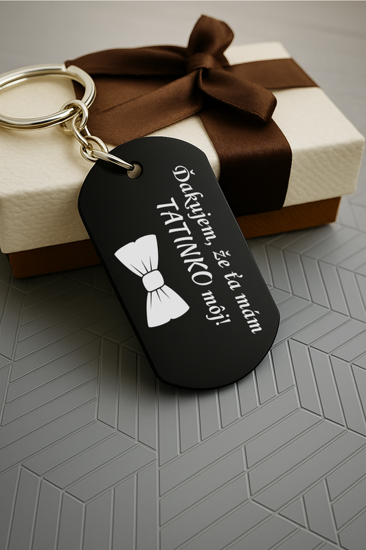 Kľúčenka P001-Pre tatinka / otecka