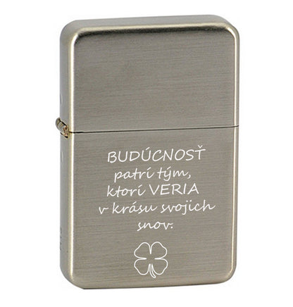 Benzínový zapaľovač ZAP043- Budúcnosť patrí tým, ktorí veria v krásu svojich snov