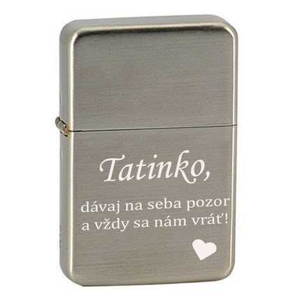 Benzínový zapaľovač ZAP043- Tatinko, dávaj na seba pozor a vždy sa nám vráť