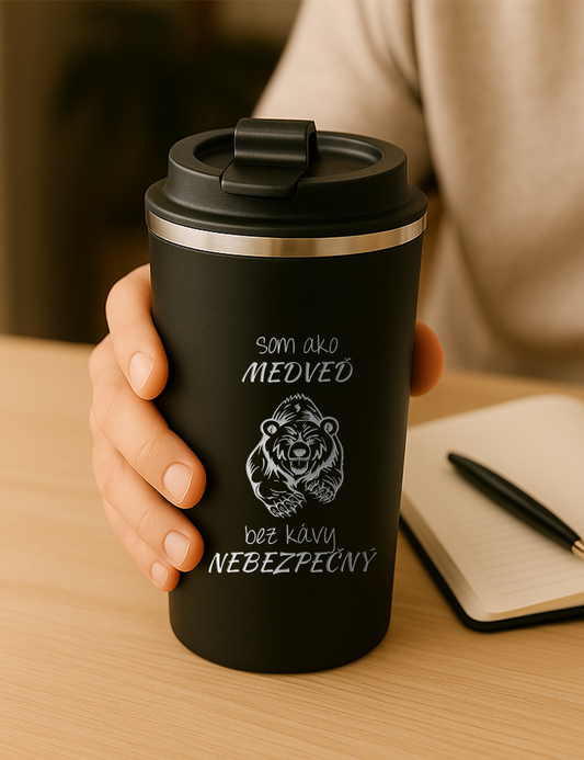 Nerezový termohrnček S012- Som ako medveď. Bez kávy nebezpečný